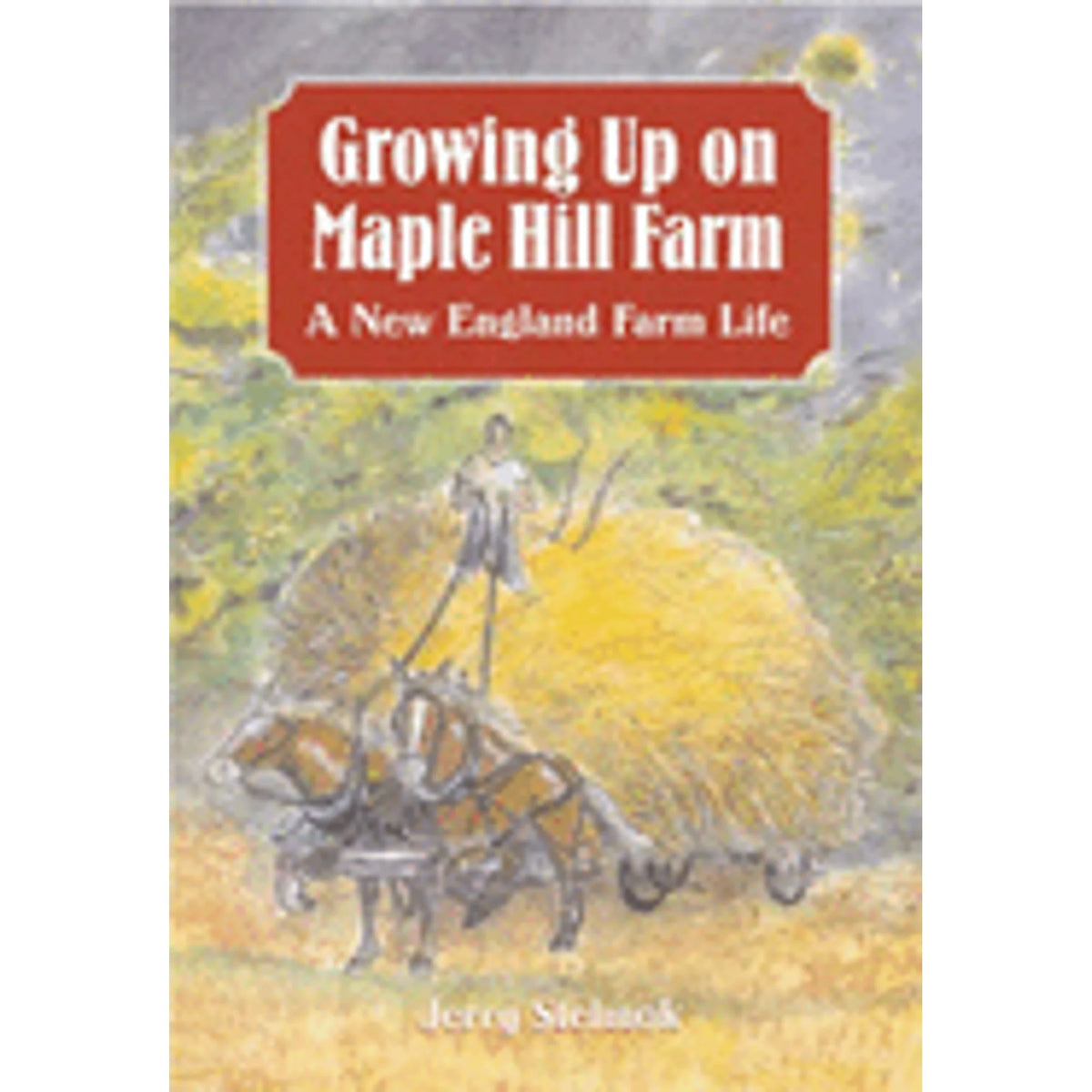 Growing Up on Maple Hill Farm F139936